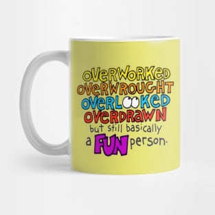 Basically a FUN Person Mug